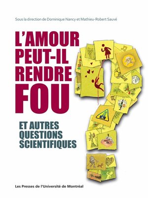 cover image of L'amour peut-il rendre fou et autres questions scientifiques
